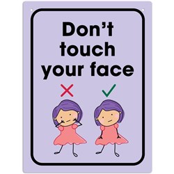Durus School Sign Wall Mount Don't Touch Your Face 225W x 300mmH Polypropylene Purple