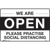 Brady Safety Sign We Are Open  Practice Social Distancing H180xW250mm SelfAdhesive Vinyl