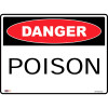 Zions Danger Sign Poison 450mmx600mm Metal