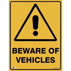 Zions Warning Sign Beware Of Vehicles 450x600mm Polypropylene