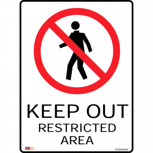 Zions Prohibition Sign Keep Out Restricted Area 450x600mm Metal