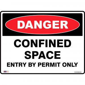 Zions Danger Sign Confined Space Entry By Permit 450mmx600mm Polypropylene