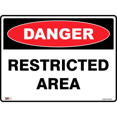 Zions Danger Sign Restricted Area 450mmx600mm Polypropylene